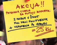 prijateljstvom Isus nam omogućuje život u radosti Kruh: I naša se duša mora hraniti Klanjanje: Gospodine, budi uvijek sa mnom P R