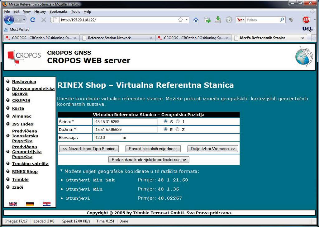 RINEX datoteka za virtualnu referentnu stanicu kreira se unosom elipsoidnih ili Kartezijevih koordinata.