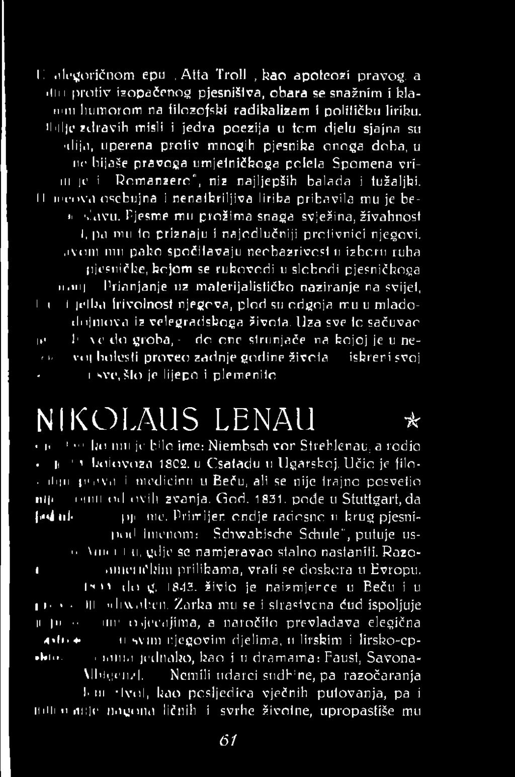 .ivom nm pako spočitavaju neobazrivost u izboru ruha pjesničke, kojom se rukovodi u slobodi pjesničkoga ti u.