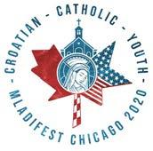 Page 4 PARISH BULLETIN May 10, 2020 MLADIFEST POSTPONED Mladifest - An annual gathering of Croatian Catholic Youth in North America, planned for June 5-7 at St. Jerome Parish has been postponed.