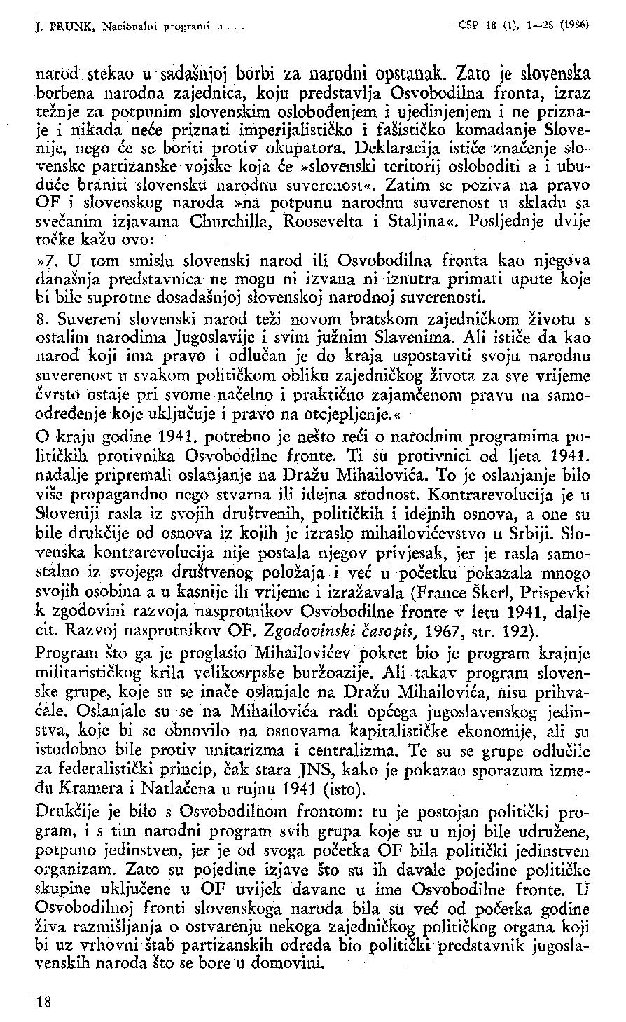 J. PRUNK, Nacifinalui programi u... CSP 18 (1), 1-28 (1986) narod Stekao u sadašnjoj borbi za narodni opstanak.