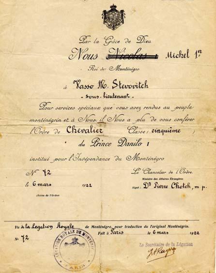 marta 1922. godine od strane kralja Mihaila I Petrovića Njegoša (ukaz potpisan od strane ministra dr Pera Šoća).