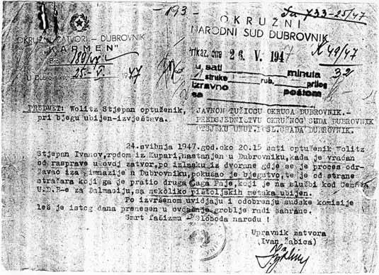 21. HUNJET Vjekoslav iz Virovitice, službenik. Za vrijeme rata bio je pripadnik Ustaške vojnice, zbog čega je kažnjen 1945. godine. Zbog članstva u HIP-u služio je zatvorsku kaznu do 1957. godine. Potom je vrbovan za rad za UDB-u.