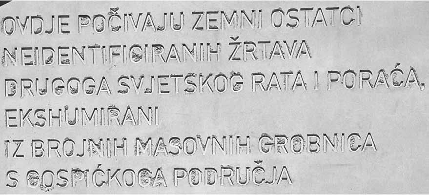 Prilazeći groblju, pogledom smo pretraživali cestu i parkiralište na mnoštvenom stratištu i grobištu, očekujući da ćemo ugledati postavljene neke čvrste prepreke koje onemogućuju automobilsku vožnju