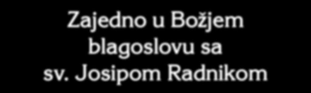 Zajedno u Božjem blagoslovu sa sv. Josipom Radnikom Povijest se piše u najrazličitijim oblicima, o različitim mjestima, događajima i ciljevima.