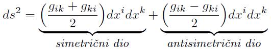 0(a) 0(b) 0(c) 0(d) 0(e) :: :: Dokažite: doprinos antisimetričnog dijela metričkog tenzora u kvadratu linijskog elementa