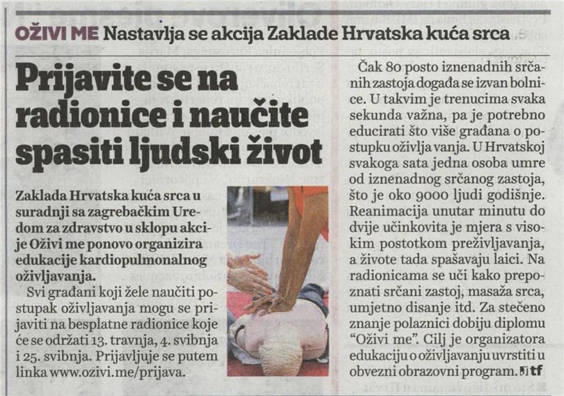 8. 04. 2019 Jutarnji list Stranica/Termin: 32 Prijavite se na radionice i naučite spasiti ljudski život tf Rubrika/Emisija: Jutarnji 2 Žanr: izvješće Površina/Trajanje: 103,54 Naklada: 60.