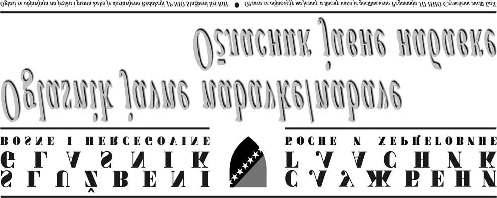 Godina XVII/IX Ponedjeljak, 21. 10. 2013. godine na 1.9.2011. godine na snagu je stupio Naputak o na~inu objavljivanja obavijesti u postupcima javnih nabava ("Slu`beni glasnik BiH, broj 43/11 od 31.5.