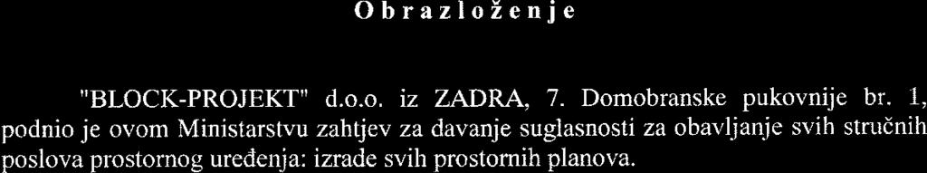 davar4e ove suglasnosti najkasnije u roku od 30 dana od dana nastanka promjene. ' III. Suglasnost iz todke I.