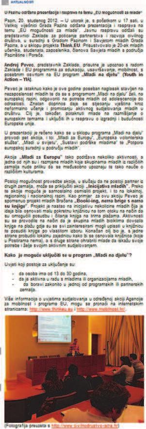 Obiettivo strategico III: Sviluppo di collaborazione a livello internazionale e interregionale III.1.2.THINK.EU: THROUGT INFORMATION AND KNOWLEDGE TOWARDS EU www.pazin.hr, 20.11.2012.