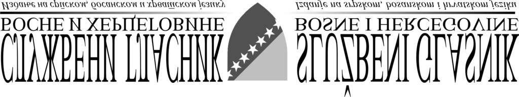 Godina XIV Utorak, 14. decembra 2010. godine Broj/Broj 103 Godina XIV Utorak, 14. decembra/prosinca 2010. godine 697 SAVJET MINISTARA BOSNE I HERCEGOVINE Na osnovu ~lana 17.