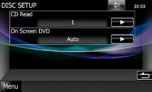DVD, VCD Postavljanje diska Podešavanje postavki pri uporabi kompaktnih diskova. 1 Dodirnite [SET] za [DISC SETUP]. Prikazuje se zaslon DISC SETUP. 2 Odaberite opciju na sljedeći način.
