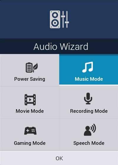 AudioWizard AudioWizard vam omogućava da prilagodite zvučne režime vašeg ASUS tableta radi jasnijeg audio izlaza koji odgovara stvarnim slučajevima korišćenja.