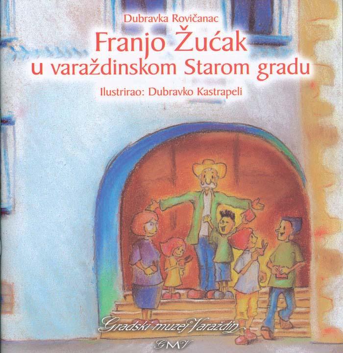 Varaædin: Gradski muzej Varaædin, 2008. RoviËanac, Dubravka; Kastrapeli, Dubravko. FRANJO ÆUΔAK U VARAÆDINSKOM STAROM GRADU. Varaædin: Gradski muzej Varaædin, 2009. Gradski muzej Varaædin u 2009.