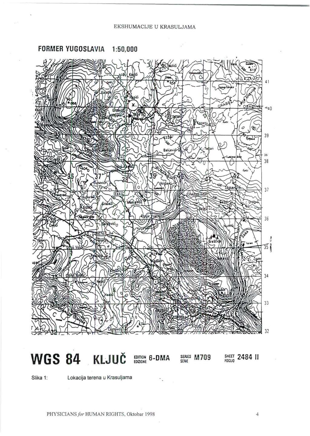 FORMER YUGOSLAVIA 1:50,G00 WGS 84 KLJUt =6-DMA SERIES M709 SERIE SHEET 2484 II FOGUO