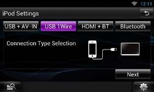 Rad funkcije CD/Audio i vizualnih datoteka/ipod/aplikacija Podešavanje veze za ipod/iphone 1 Dva puta pritisnite gumb <HOME> na upravljačkoj ploči pokretanja izvora. 2 Dodirnite [ ].