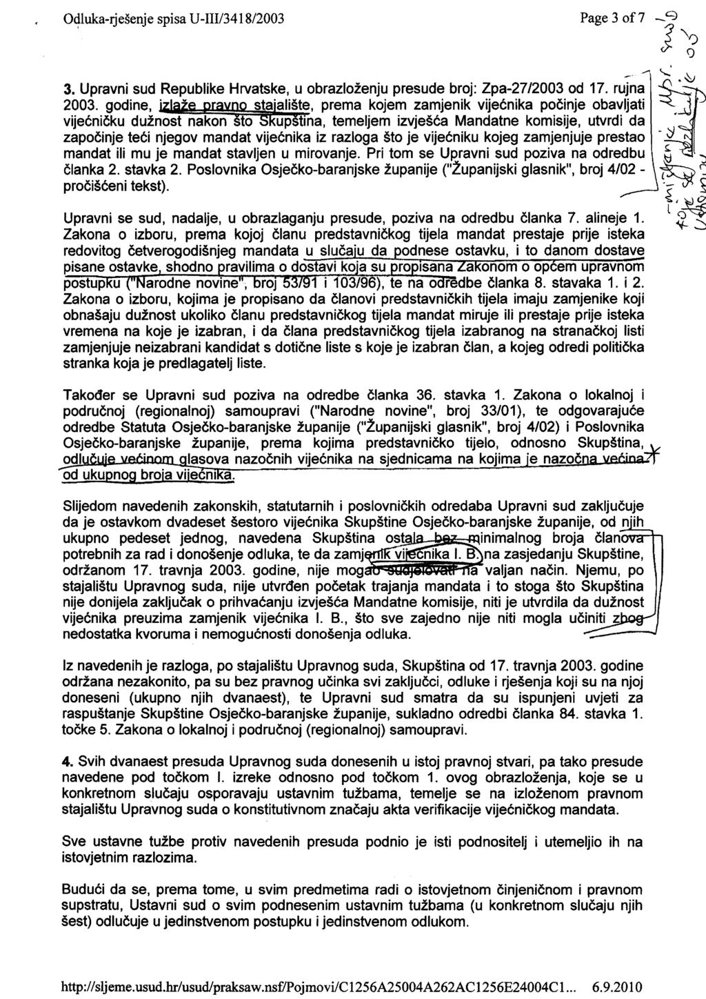 041uka-Iješenje spisa U-III/3418/2003 Page 3 of7 _ c) ;r. 3. Upravni sud Republike Hrvatske, u obrazloženju presude broj: Zpa-27/2003 od 17. rujna J~ -,..., '-..,... ~ 2003.