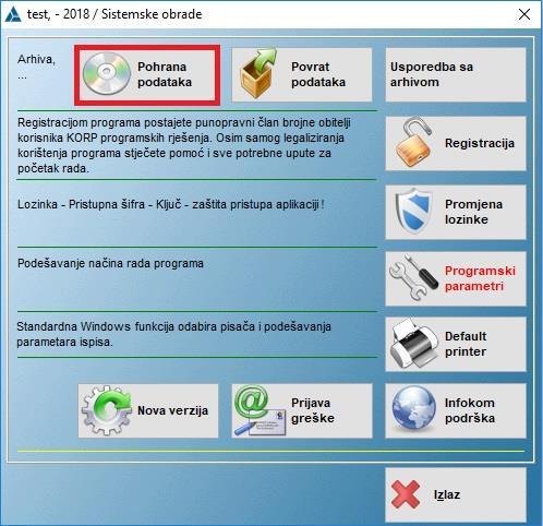 Slika 3 U prozoru Sistemske obrade kliknuti na dugme Pohrana podataka (Slika 4).