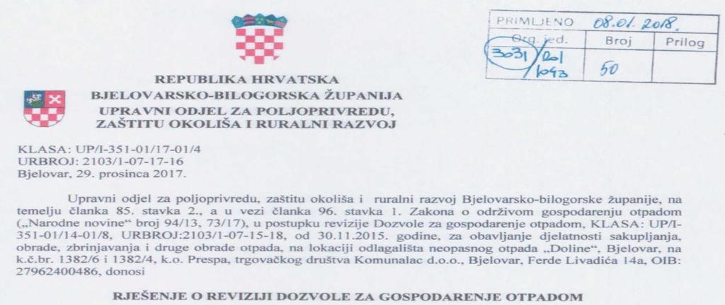 uvjeta okolišne dozvole za odlagalište otpada Doline, operatera Komunalac d.o.o. Bjelovar i dokumentacija u skladu s prilogom IV.