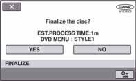 Priprema za reprodukciju na drugom DVD uređaju (finaliziranje) (nastavak) Finaliziranje diska b Napomene Za finaliziranje je potrebno od jedne minute do nekoliko sati.
