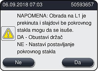 očistite ili zamenite usisne šolje dvema novim. 7. Zatim takođe proverite nivo napunjenosti kertridža pokrovnog stakla. Ako više nema dovoljno pokrovnog stakla, umetnite nov kertridž pokrovnog stakla.