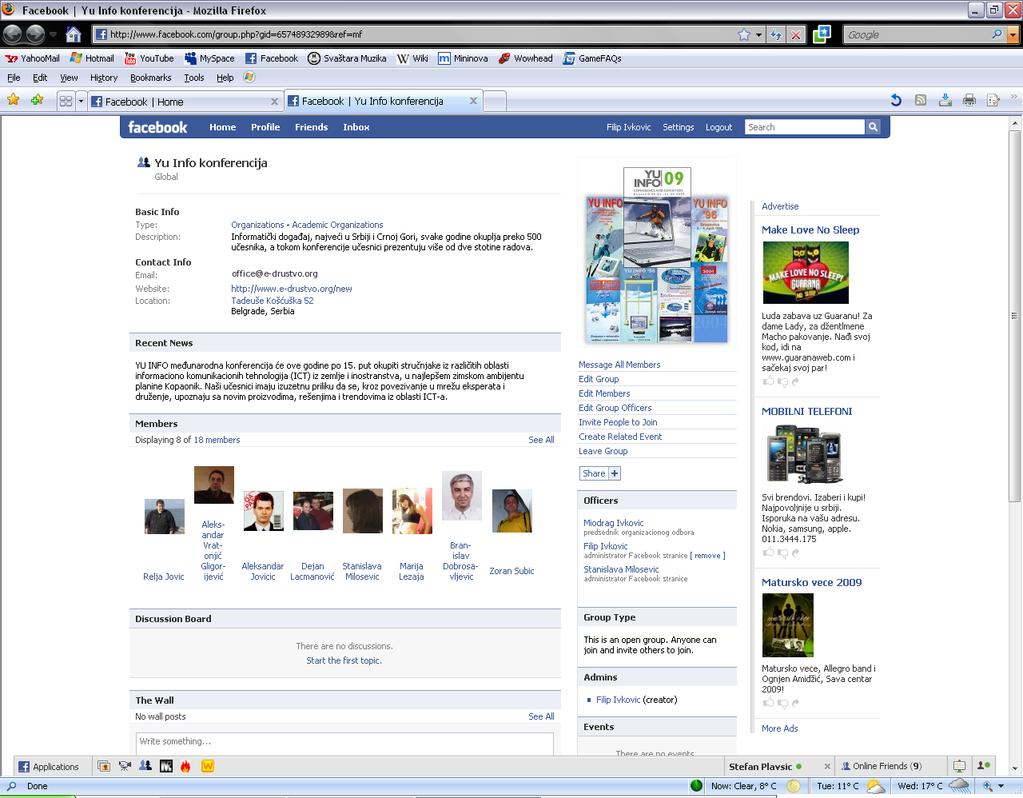 Primer korišćenja facebook-a za marketing Yu info konferencije Veliki broj firmi u svetu koristi društvenu mrežu facebook za marketing i PR svojih potreba.