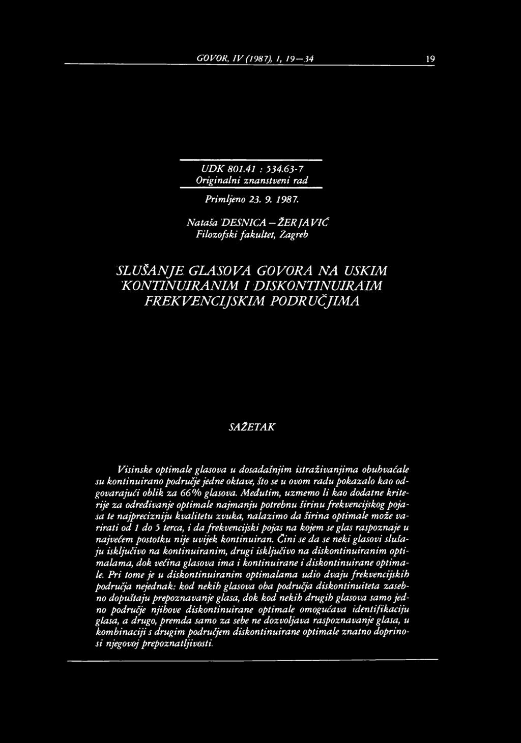GOVOR, IV (1987), 1, 19-34 19 UDK 801.41 : 534.63-7 Originalni znanstveni rad Primljeno 23. 9. 1987.
