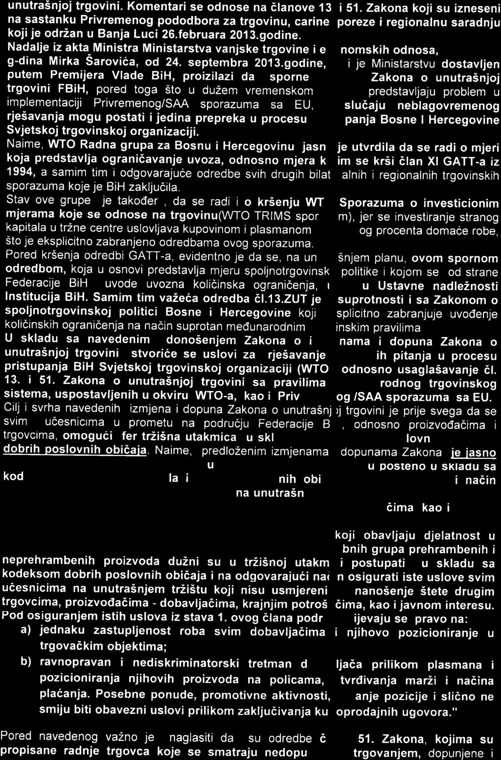 unutra5njoj trgovini. Komentari se odnose na dlanove 13 na sastanku Privremenog pododboraza trgovinu, carine kojije odrzan u Banja Luci 26.februara 2013.