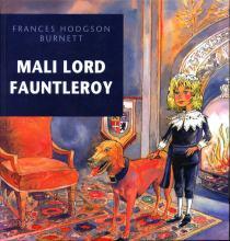 - Nh ŠALJI BURNETT, Frances Hodgson Mali lord Fauntleroy 164 str. ; 21 cm.