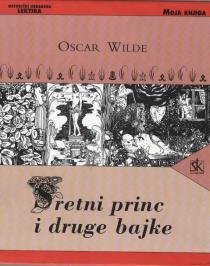 - D TWAIN kra WILDE, Oscar Sretni princ i druge bajke 534 str.