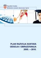 150 VodiË kroz hrvatski nacionalni obrazovni standard za osnovnu školu Eksperimentalni nastavni plan i program za osnovnu školu 2005./2006.