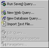 Slika 44. Meni koji se dobija iz opcije Get External Data Get External Data ova opcija vodi do novog menija koji sadrži sledeće naredbe: Run Saved Query..., New Web Query..., New Database Query.