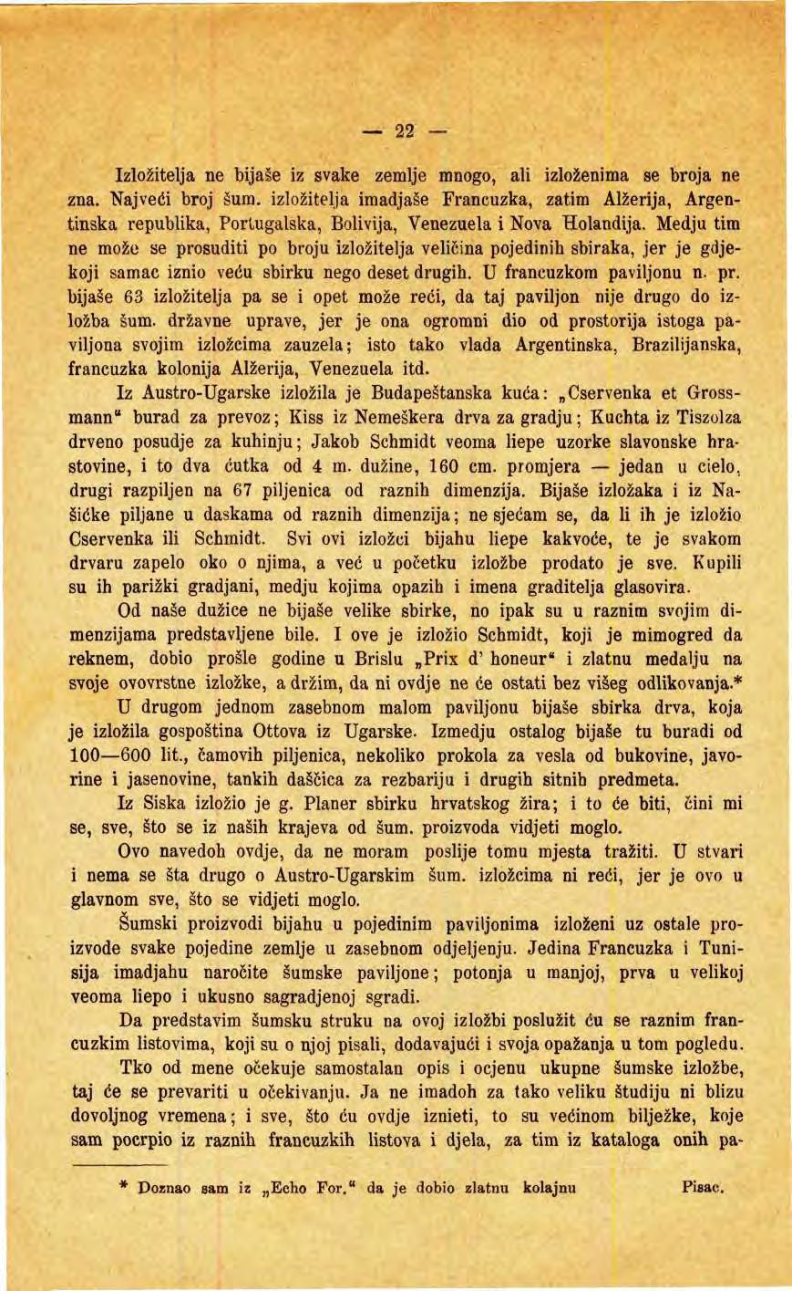 22 Izlžitelja ne bijaše iz svake zemlje mng, ali izlženima se brja ne zna. Najveći brj šum.