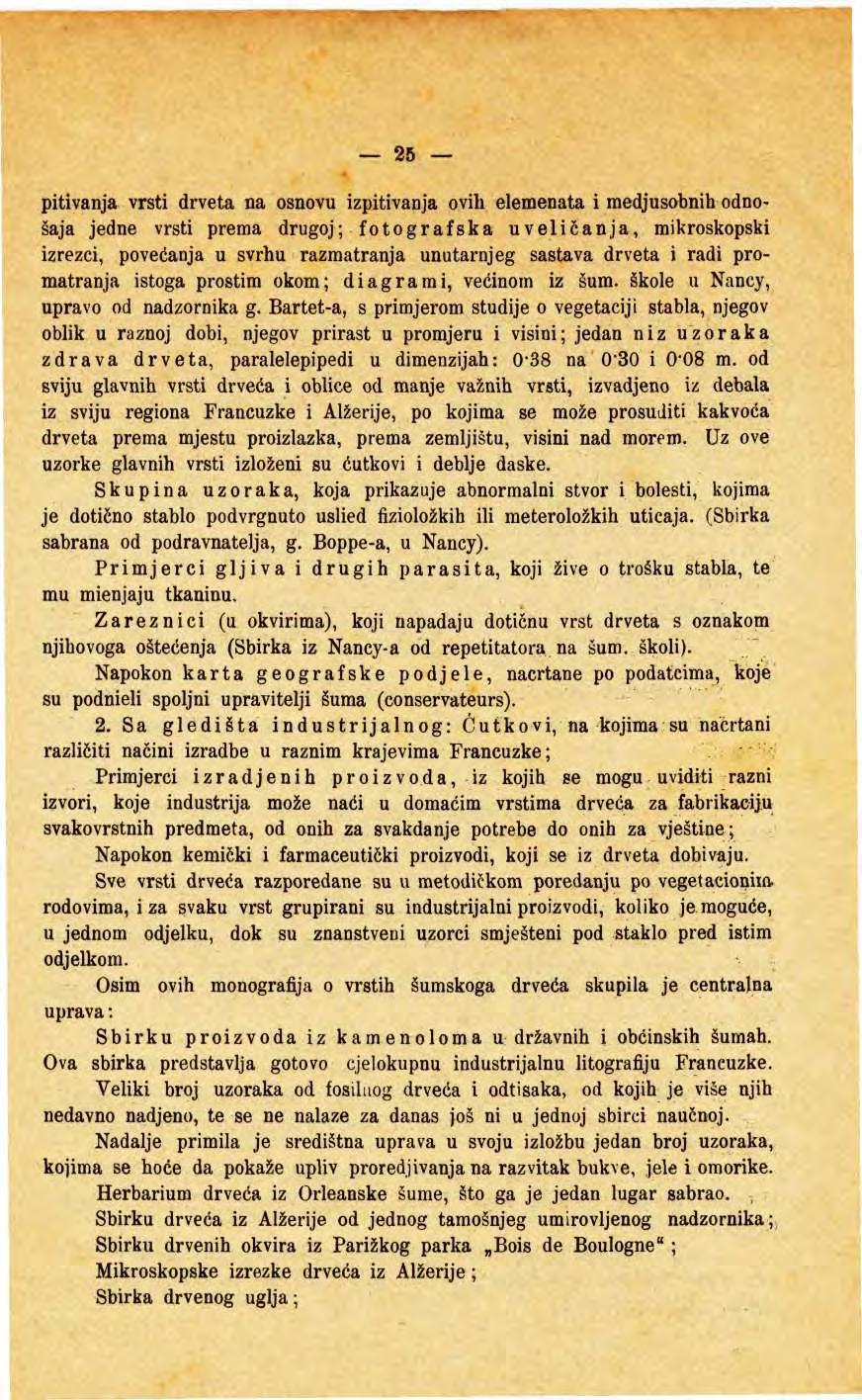 25 pitivanja vrsti drveta na snvu izpitivanja vih elemenata i međjusbnih dnšaja jedne vrsti prema drugj; ftgrafska uveličanja, mikrskpski izrezci, pvećanja u svrhu razmatranja unutarnjeg sastava