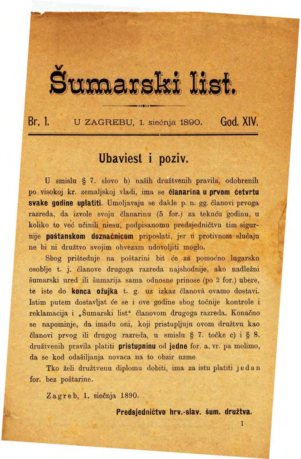 ^Ilffl,l,t Br. 1. u ZAGREBU, 1. siečnja 1890. Gd. XIV. Ubaviesl i pziv. u smislu 7. slv b) naših družtvenih pravila, dbrenih p viskj kr.