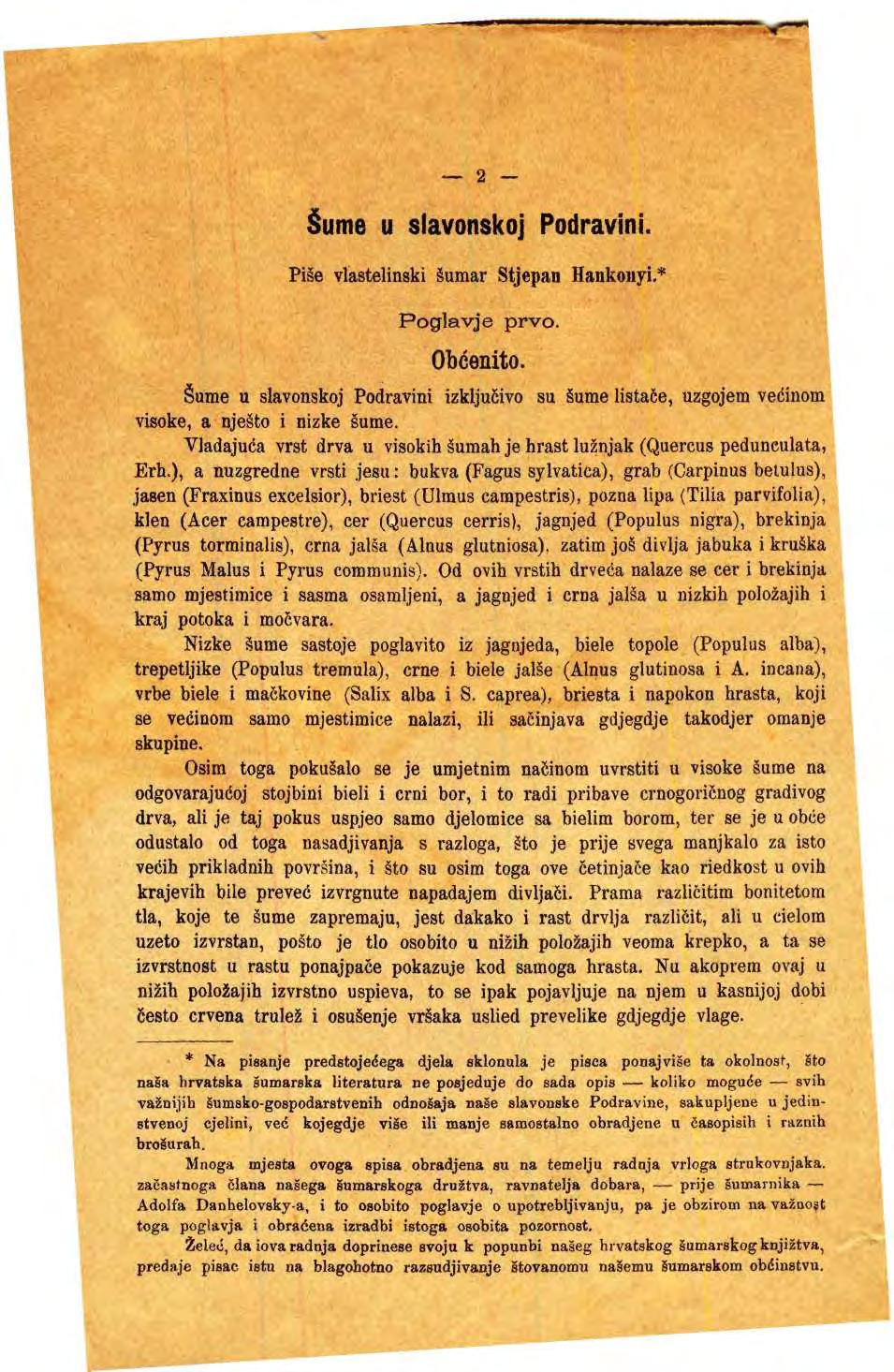 _ 2 Šume u slavnskj Pdravini. Piše vlastelinski šumar Stjepan Hankiiyi.* Pglavje prv. bdenit. šume u slavnskj Pdravini izključiv su šume listače, uzgjem vedinm viske, a nješt i nizke šume.