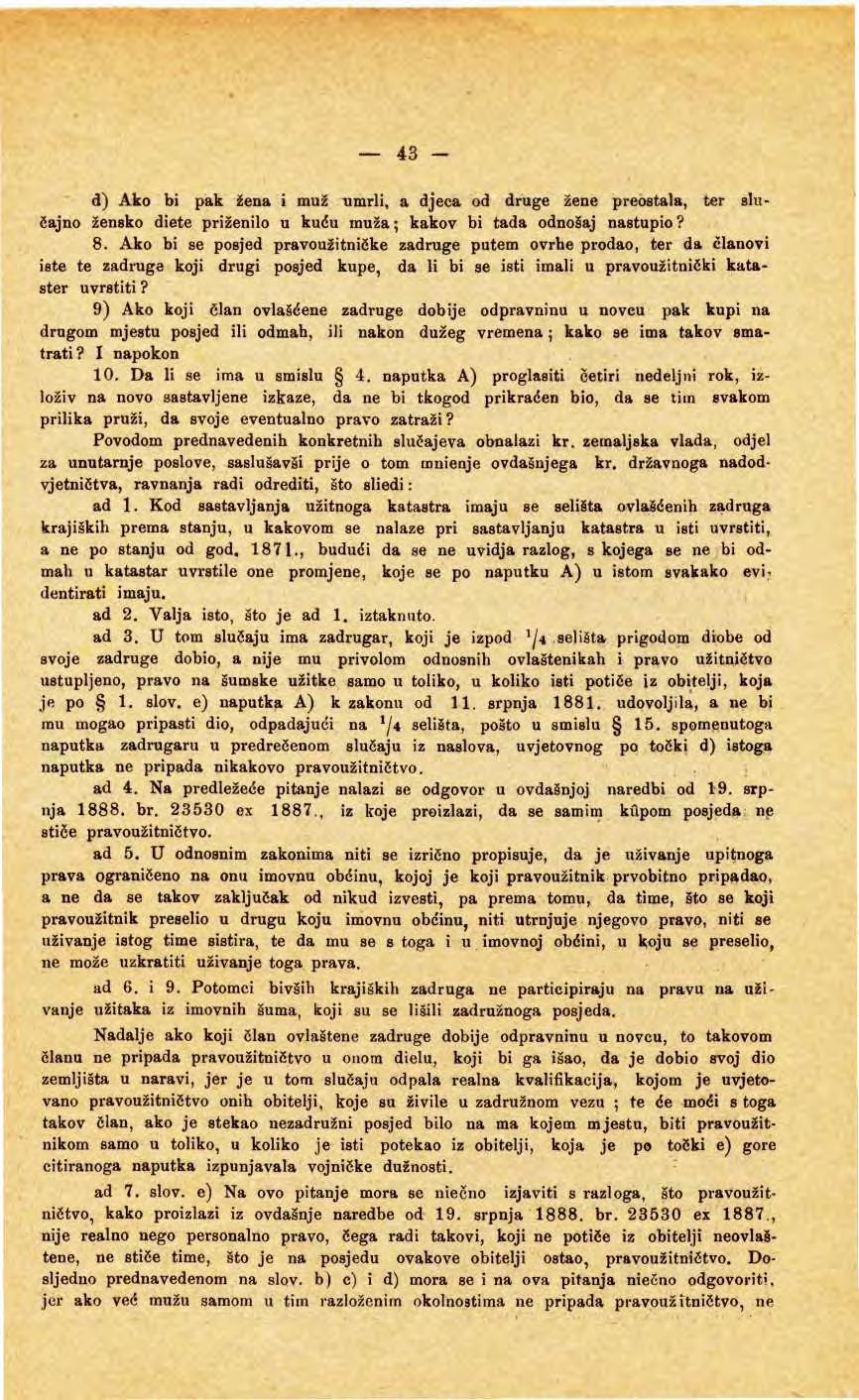 43 d) Ak bi pak žena i muž umrli, a djeca d druge žene prestala, ter slučajn žensk diete priženil u kudu muža; kakv bi tada dnsaj nastupi? 8.