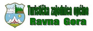 UVOD Turistička zajednica općine Ravna Gora djeluje kroz aktivnosti Ureda i Zajednice u skladu sa Zakonom i propisima.