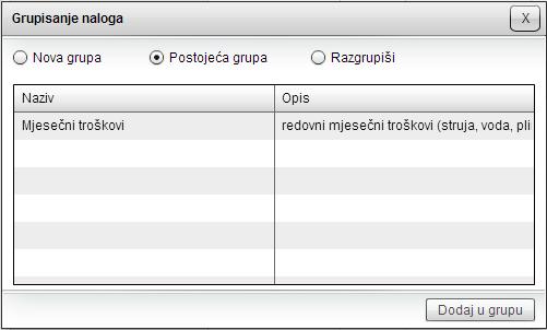 Da bi se napravila grupa naloga, potrebno je oznaĉiti sve naloge koji će pripadati odreċenoj grupi i kliknuti na dugme Grupiši.