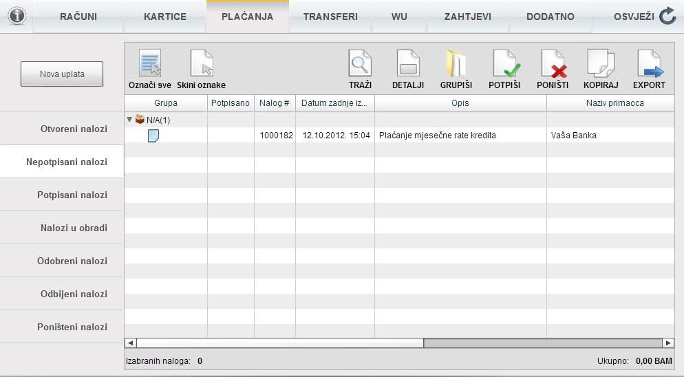 Modul plaćanja Na slici je prikazan modul za plaćanja, koji pored standardnih operacija kreiranja naloga plaćanja omogućava i uvid u postojeće naloge u razliĉitim statusima.