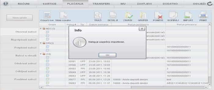 importu više naloga odjednom, iste je moguće grupisati. Na slikama ispod je prikazano uspješno importovanje naloga.