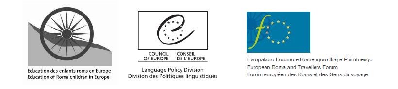 Evropski jezički portfolio Učenje romskog jezika Ime Škola Adresa Drugi ciklus obrazovanja (niži razredi srednje škole) Za učenike od 11 do 16 godina