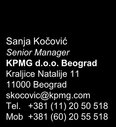 Hvala na pažnji Sanja Kočović Senior Manager KPMG d.o.o. Beograd Kraljice Natalije 11 11000 Beograd skocovic@kpmg.