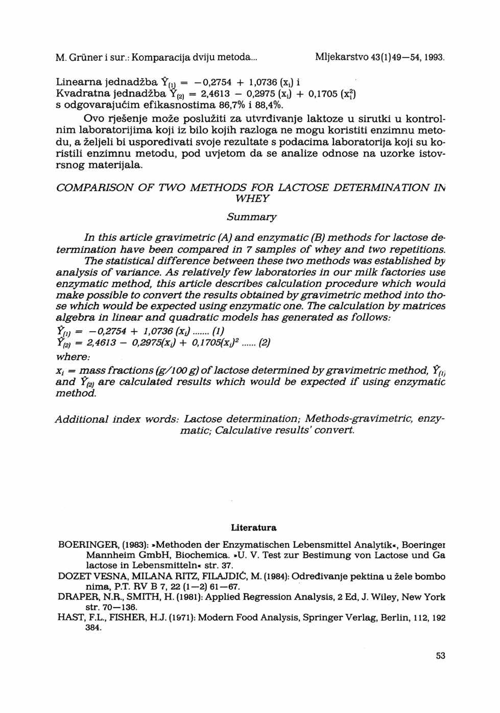 M. Grüner i sur.: Komparacija dviju metoda... Mljekarstvo 43(1)49 54,1993.