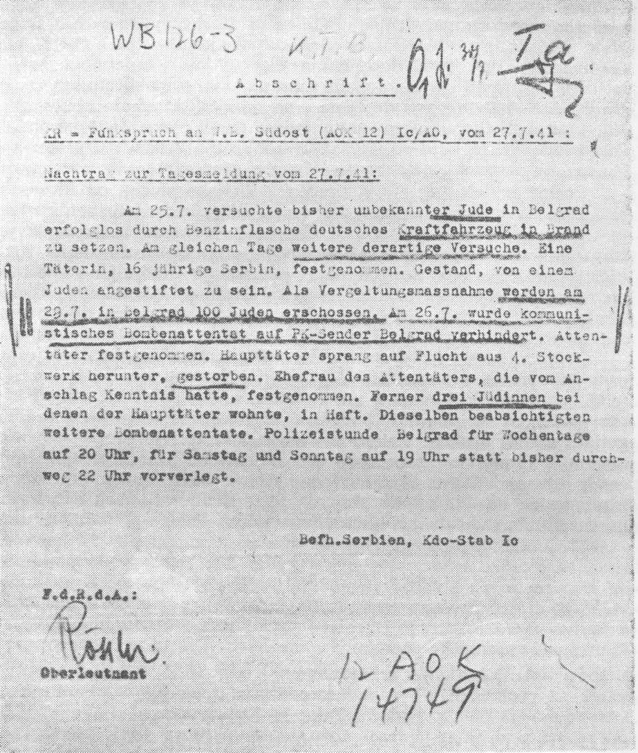 Izvještaj njemačkog opunomoćenog komandanta u Srbiji od 27. jula 1941. o hapšenjima u Beogradu, medu kojima i šesnaestogodišnje Srpkinje, zbog diverzija njeno više pripadnika Vermahta.
