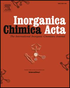 Inorganica Chimica Acta 484 (2019) 52 59 Contents lists available at ScienceDirect Inorganica Chimica Acta journal homepage: www.elsevier.