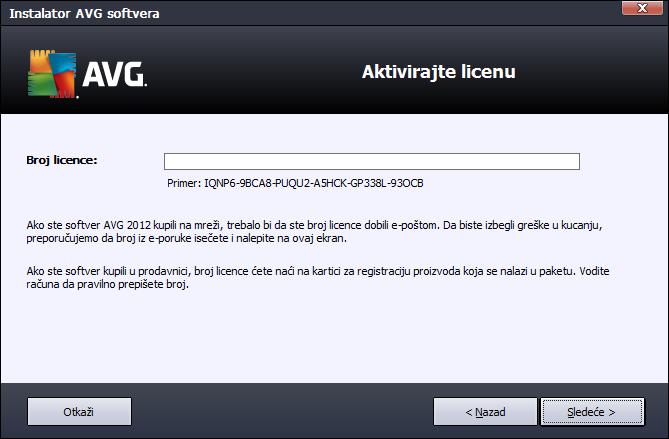 obustaviti. AVG Antivirus 2012 neće biti instaliran! Nazad - kliknite da biste se vratili za jedan korak unazad na prethodni dijalog za instalaciju.