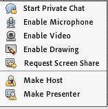 Odabirom imena sudionika otvara se kontekstni izbornik gdje je omogućeno: Start Private Chat započeti privatni chat s odabranim sudionikom Enable Microphone omogućiti sudioniku uporabu