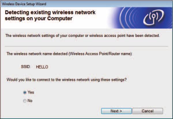 Z korisnike ežične mreže h i Ako se želite spojiti n nveeni SSID, oznčite Yes. Kliknite Next, ztim iite n k. Čronjk će s uređj potržiti ostupne ežične mreže.