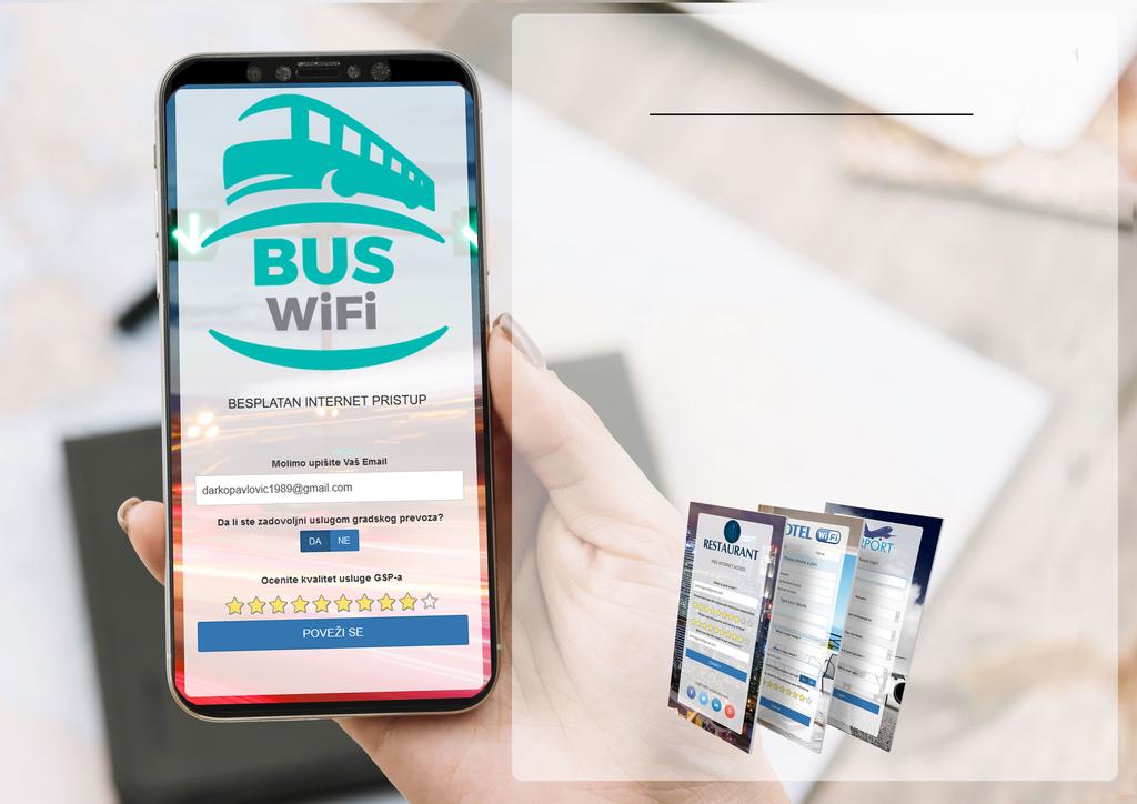 WiFi ANKETE BUS WiFi mreža je savršen kanal za prikupljanje mišljenja putnika koja se mogu upotrebiti u marketinške svrhe i za poboljšanje kvaliteta Vaše usluge.